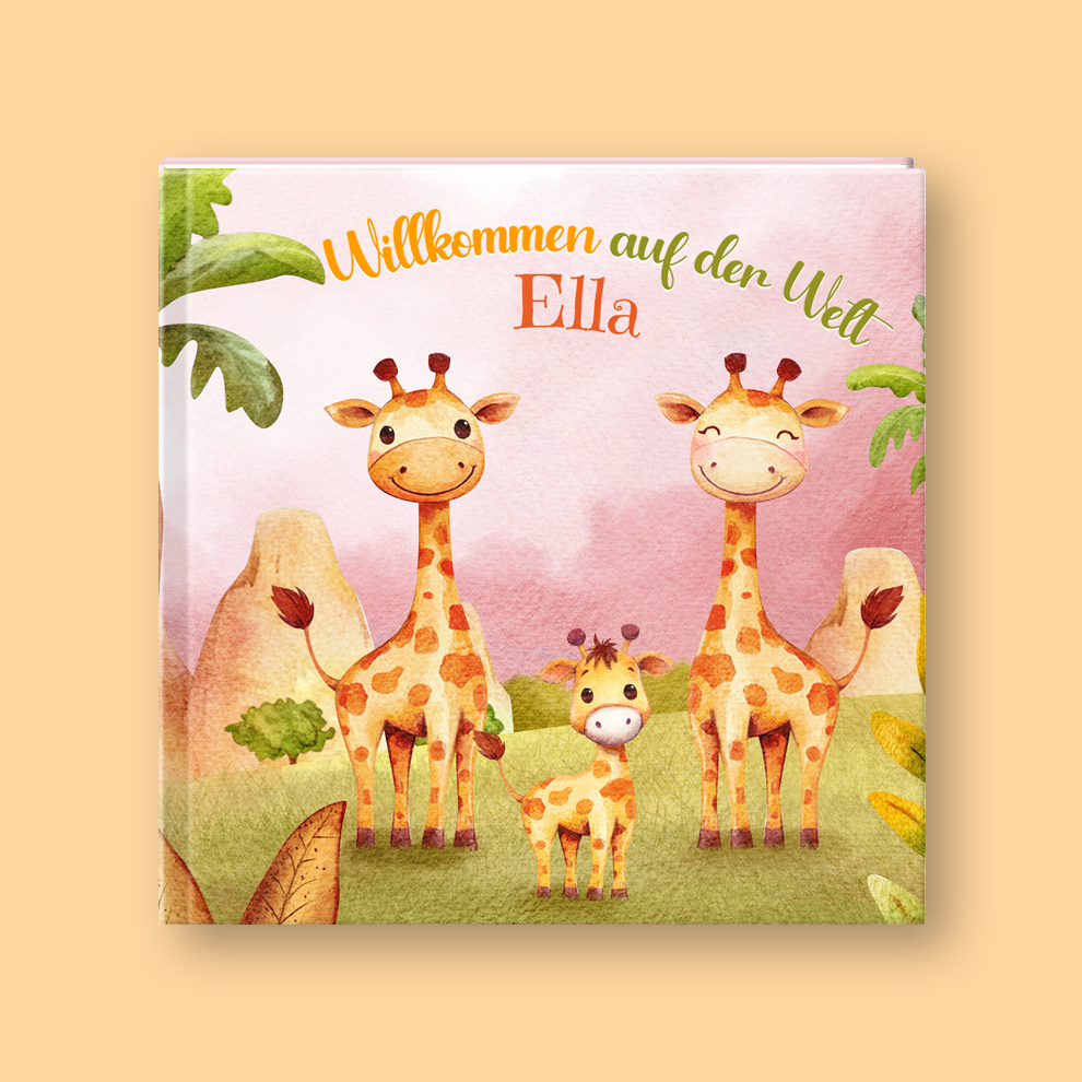 A square children's book or printed cover shown standing upright on a warm beige background. The front artwork features three cartoon giraffes in a pastel landscape with the German text 'Willkommen auf der Welt Ella' at the top.